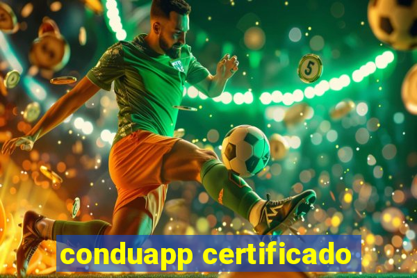 conduapp certificado